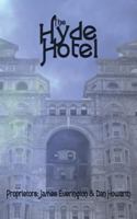 The Hyde Hotel 1913038270 Book Cover