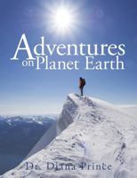 Adventures on Planet Earth 1524605247 Book Cover