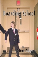 Boarding School 138772178X Book Cover