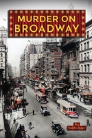 Murder on Broadway 1956349405 Book Cover