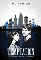 Temptation: Book IV Of The Martyr Series 1955479143 Book Cover