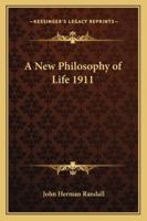 A New Philosophy of Life 116273826X Book Cover