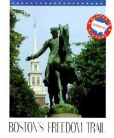 Boston's Freedom Trail 0382247620 Book Cover