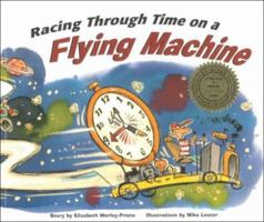 Racing Through Time on a Flying Machine 073980054X Book Cover