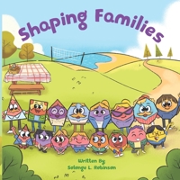 Shaping Families B08LJN18DJ Book Cover