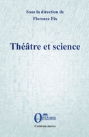 Théâtre et science (Comparaisons) (French Edition) B07KZG6Y8J Book Cover