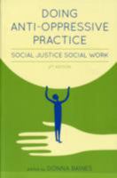 Doing Anti-Oppressive Practice: Social Justice Social Work 1552664104 Book Cover