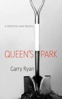 Queen's Park: A Detective Lane Mystery 1896300847 Book Cover