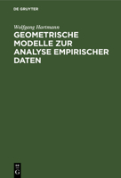 Geometrische Modelle zur Analyse empirischer Daten 3112651650 Book Cover