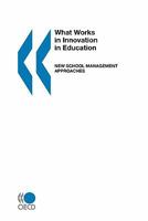 New School Management Approaches (What Works in Innovation in Education) 9264186468 Book Cover