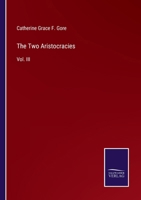 The Two Aristocracies: Vol. III 3375172087 Book Cover