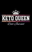 Keto Queen Diet Journal: Blank Lined 120 Pages 5x8 - Keto Diet Notebook Ketogenic Diet Journal Fitness Gift for Men Women & Girls 1092249656 Book Cover