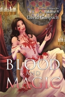 Blood and Magic: Verdan Chronicles Volume 8 1483466116 Book Cover