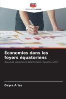 Économies dans les foyers équatoriens (French Edition) 6208918928 Book Cover
