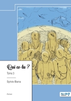 Qui es-tu ? - Tome 3 238591896X Book Cover
