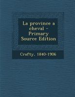 La province a cheval 2013051778 Book Cover