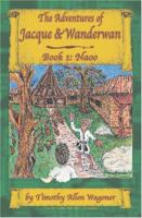 The Adventures of Jacque & Wanderwan 0976173921 Book Cover