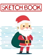 Sketch Book For Anime Christmas Gift Labels: Sketch Book For Drawing Ideas And Sketches Great For Artists Students And Teachers - Composition - Variety # Adventure Size 8.5 X 11 Inch 110 Page Big Prin 1672882664 Book Cover