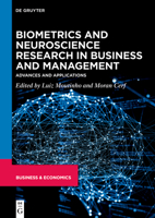 Biometrics and Neuroscience Research in Business and Management: Advances and Applications 3110708434 Book Cover