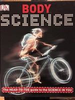 "Body Science The Head-To-Toe Guide To The Science " 0756655870 Book Cover