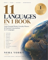 11 Languages in 1 Book: Foundations & Everyday Language: Learn Essential Words, Everyday Phrases & Practical Conversations in 11 Languages B0HKD3DQWD Book Cover