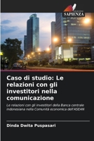 Caso di studio: Le relazioni con gli investitori nella comunicazione 6206891208 Book Cover