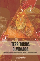 Territorios olvidados: Quince cuentos del Triángulo Norte y uno más al Sur B09GXHNJ4Q Book Cover