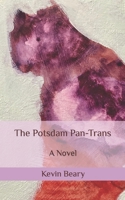 The Potsdam Pan-Trans: A Novel B0CR1G5P72 Book Cover