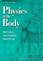 Physics of the Body (Medical Physics Series) 0944838243 Book Cover