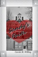 Sandy's Faith 1517134595 Book Cover