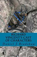 Richard Vincent's Cast of Characters 1545326223 Book Cover