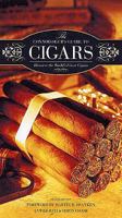 The Connoisseur's Guide to Cigars: Discover the World's Finest Cigars 1845432002 Book Cover