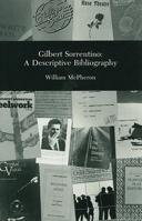 Gilbert Sorrentino: A Descriptive Bibliography (The Dalkey Archive Bibliography Series) 0916583678 Book Cover
