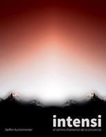 Intensi: El Camino Chamanico de la Conciencia 1515397432 Book Cover