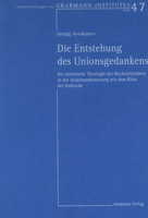 Die Entstehung Des Unionsgedankens: Die Lateinische Theologie Des Hochmittelalters in Der Auseinandersetzung Mit Dem Ritus Der Ostkirche (Veroffentlichungen ... Mittelalterlichen Theologie und Philoso 3050037156 Book Cover