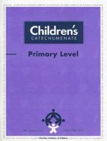 Children's Catechumenate: Primary Level (Children's Catechumenate) 0159503752 Book Cover