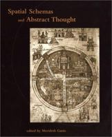 Spatial Schemas and Abstract Thought (Bradford Books) 0262571692 Book Cover