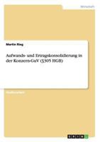Aufwands- und Ertragskonsolidierung in der Konzern-GuV (§305 HGB) 365656292X Book Cover