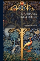 L' Apologia Dell'eneide, Volume 2... 1271463199 Book Cover