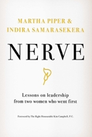 Nerve: Lessons on Leadership from Two Women Who Went First 1770416730 Book Cover
