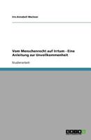 Vom Menschenrecht auf Irrtum - Eine Anleitung zur Unvollkommenheit 3638763455 Book Cover