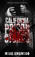 California Prison Stories B0C52773QK Book Cover