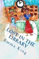 Lost in the Library 1480089559 Book Cover