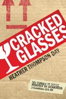 Cracked Glasses 0828025649 Book Cover