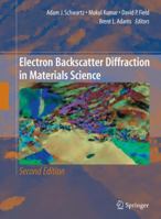 Electron Backscatter Diffraction in Materials Science 0387881352 Book Cover