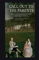 Call Out to the Parents: Call Out to the Parents B0GCZH3N66 Book Cover