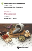 Evidence-based Clinical Chinese Medicine - Volume 24: Menopause 9811235457 Book Cover