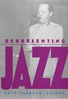 Representing Jazz 0822315947 Book Cover