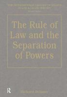 The Rule of Law and the Separation of Powers 0754624633 Book Cover