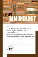 Effet de la metformine et du selenite de sodium sur le macrophage 3838143833 Book Cover